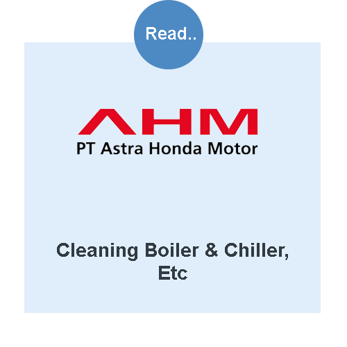 cleaning boiler mechanical dan chemical pada pt astra honda motor AHM oleh PT Zefa Valindo Jaya